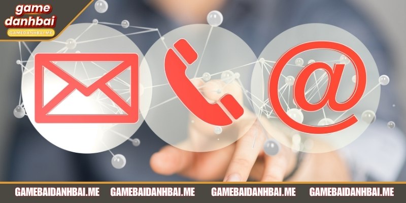 Nhiều kênh kết nối giúp bạn dễ dàng phản hồi và trao đổi với đội ngũ hỗ trợ